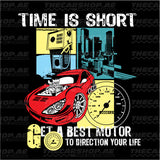Time is short T-shirt