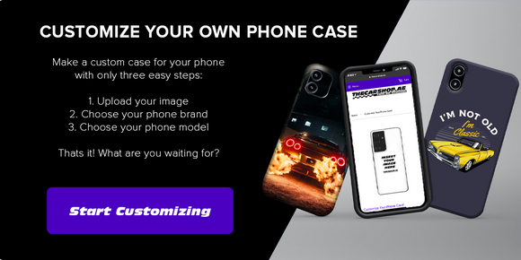 Customize your own phone case