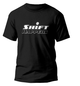 Shift Happens T-shirt